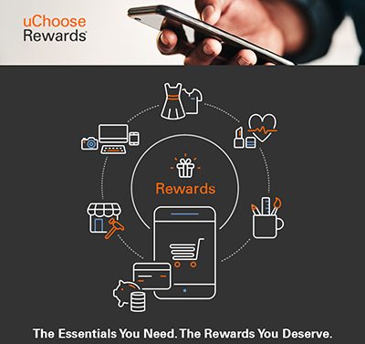 uChoose Rewards graphic stating "The essentials you need. The rewards you deserve." Shows icons of various rewards around a cell phone.